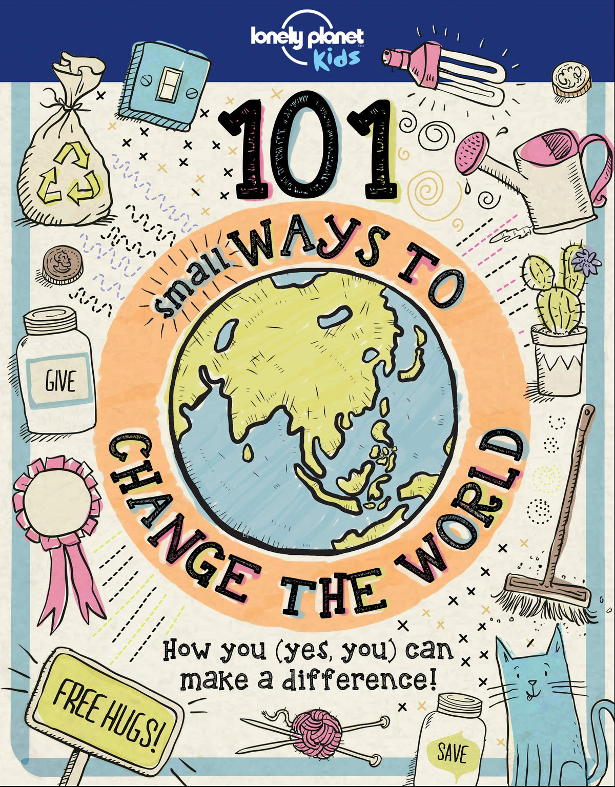 101 Small Ways to Change the World (North & South America edition)