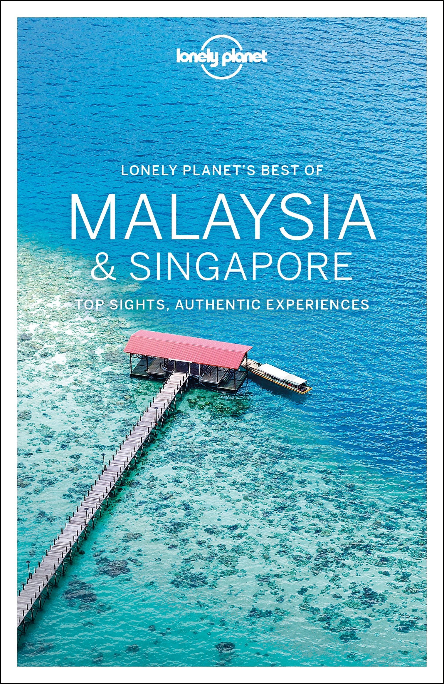 Best of Malaysia & Singapore travel guide