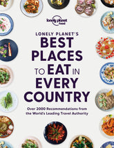 Lonely Planet's Best Places to Eat in Every Country