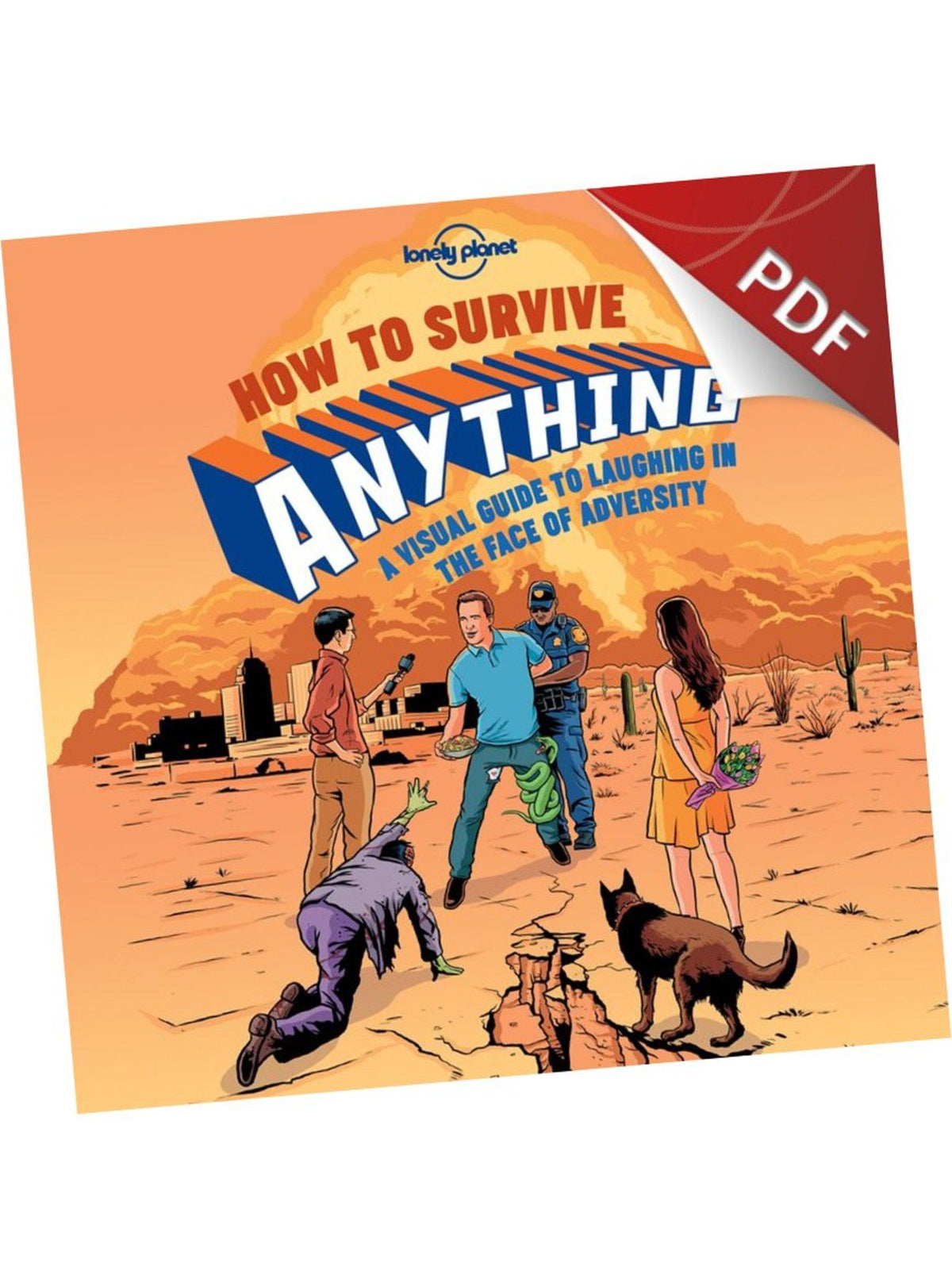 How to Survive Anything - A Zombie Attack to a Messy Divorce (PDF Chapter)