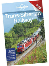 Trans-Siberian Railway - Plan your trip (PDF Chapter)