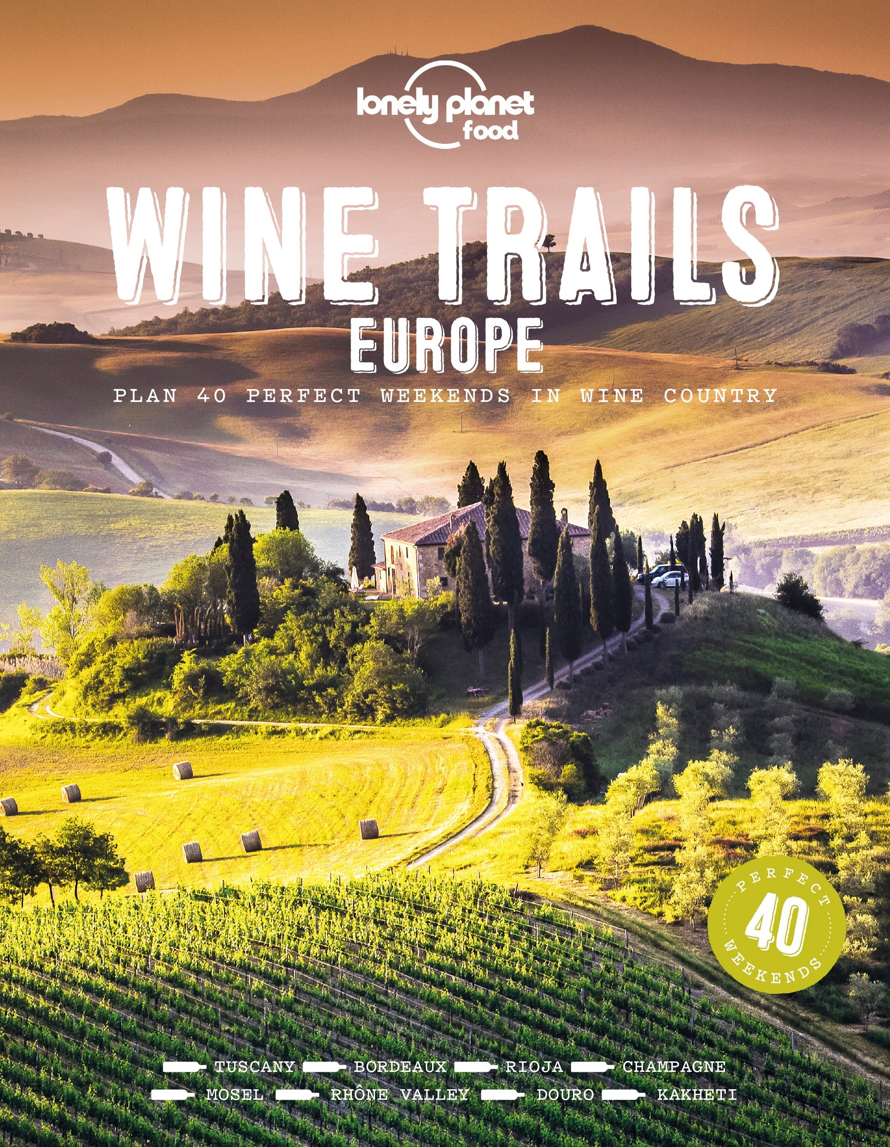 Wine Trails: Europe