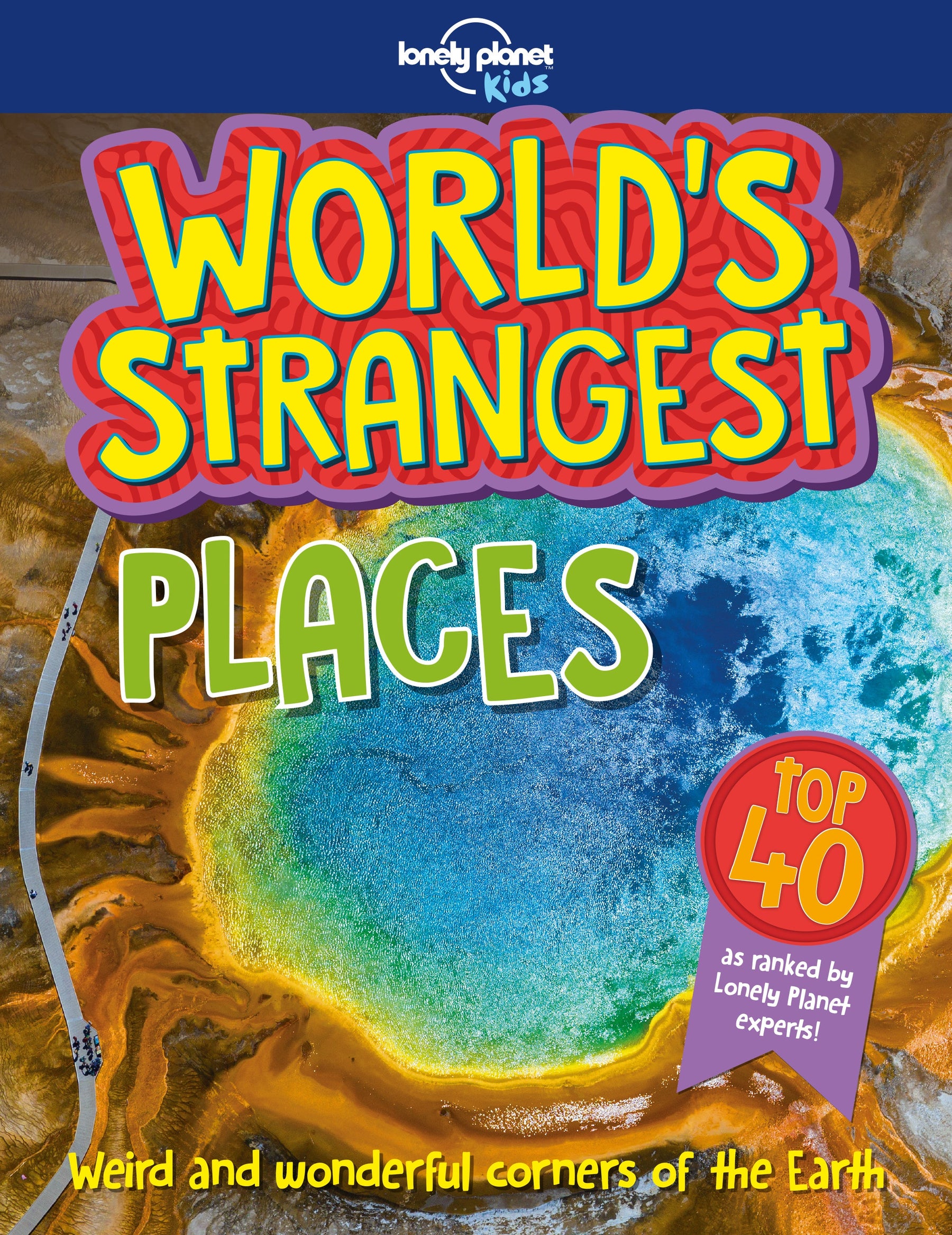 World's Strangest Places (North & South America edition)